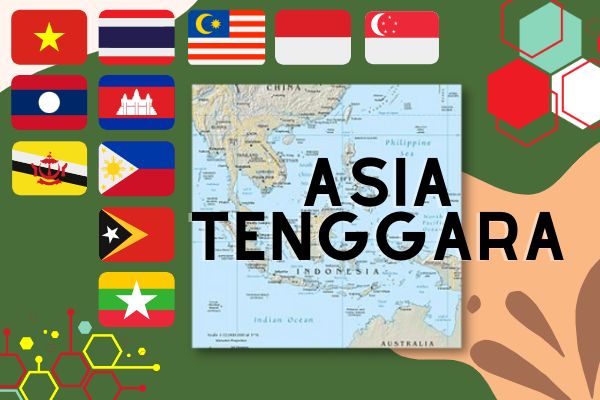 Mengenal Negara-Negara di Asia Tenggara